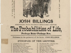 Josh Billings presents The Probabilities of Life at the Music Hall on May 24, 1882.