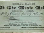 Admission card for a social dance at the Music Hall in Manchester, Vermont.